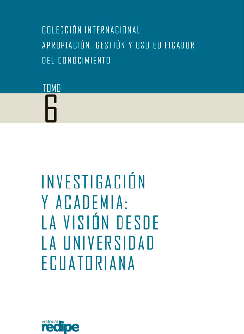 Investigación y academia: la visión desde la universidad ecuatoriana