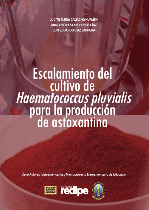 Escalamiento del cultivo de Haematococcus pluvialis para la producción de astaxantina. Grupo de investigación Bioprocesos y Control (GBYC)